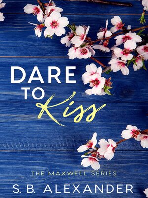 cover image of Dare to Kiss